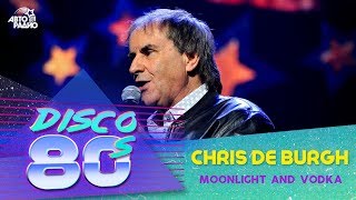 Chris De Burgh - Moonlight and Vodka (Disco of the 80&#39;s Festival, Russia, 2015)