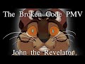 Warriors the Broken Code PMV: John the Revelator