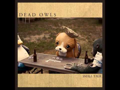 Dead Owls - Only Child