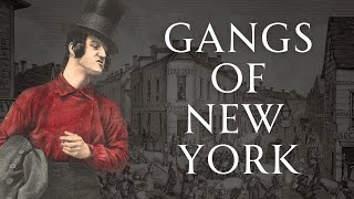 Gangs of 19th Century New York | Human Voiced, No Ads