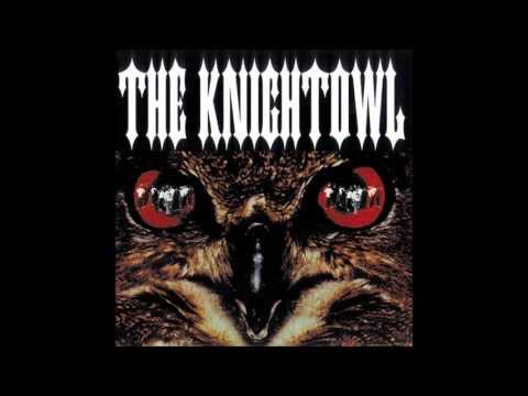 Knight Owl - Rippin' Up Shit