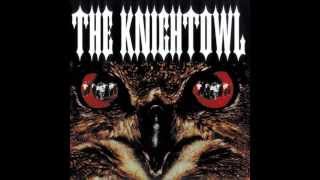 Knight Owl - Rippin' Up Shit