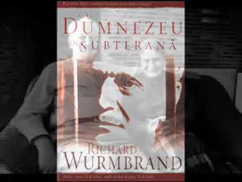 Richard Wurmbrand - Cu Dumnezeu In Subterana Episodul 1