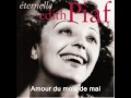 Amour du mois de mai : PIAF.