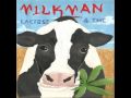 Milkman - Can You Work That 