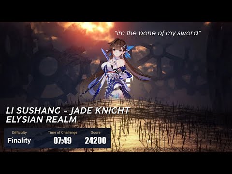 BETA 6.1 - (S Rank) Li Sushang [Jade Knight] Elysian Realm | Unlimited Blade Works Build