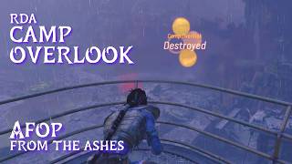 Destroying RDA's Camp Overlook • AFOP From the Ashes