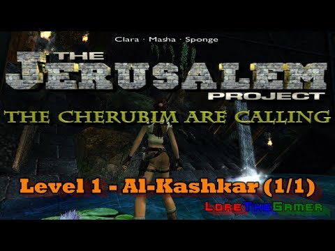 01 - TRLE - The Jerusalem Project - Al-Kashkar (1) (1/1)