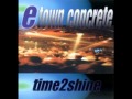 E-Town Concrete - Justwatchastep 