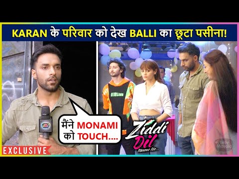 Balli Gets Scared Of Karan Shergill's Family, Monami Gets Emotional | Ziddi Dil Maane Na| Exclusive