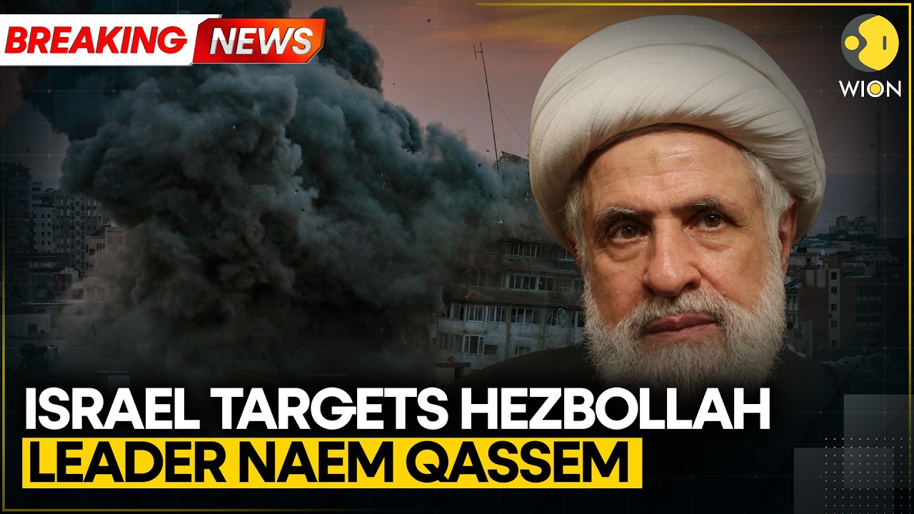 Israel-Iran War: Israel Targets Hezbollah Leader Naim Qassem Amid Escalating War | WION BREAKING