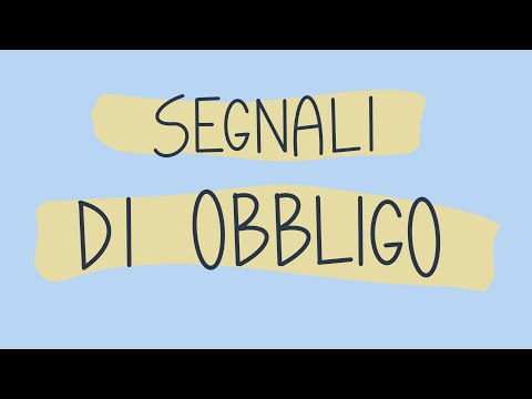 I Segnali di Obbligo | Patente Facile
