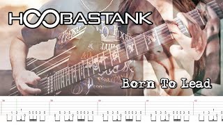 Hoobastank - Born To Lead (Guitar Cover + TABS)
