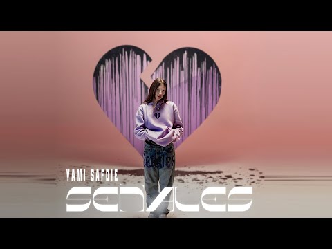 Yami Safdie - Señales (Video Oficial)