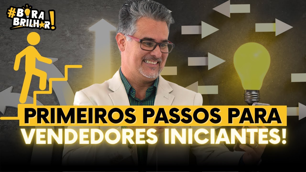 Como Ser um Bom Vendedor Iniciante? 5 Dicas de Vendas com PhD em Vendas André Ortiz