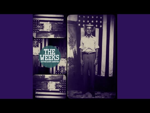 The House We Grew Up In - The Weeks