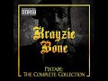 Krayzie Bone Maybe It's Me