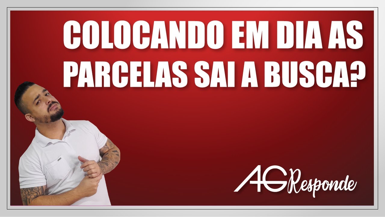 COLOCANDO PARCELAS ATRASADAS EM DIA SAI A BUSCA E APREENSÃO?