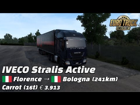IVECO Stralis Active /  Florence → Bologna (241km)  /  Carrot (16t) /Euro Truck Simulator 2