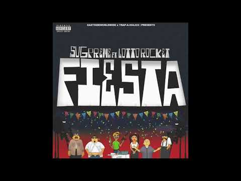 ISH. & Trap-A-Holics Presents: "FIESTA" Ft SVGPreme & Lotto Rocket