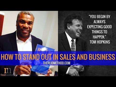 Tom Hopkins: How To Stand Out From The Crowd In Business In Life