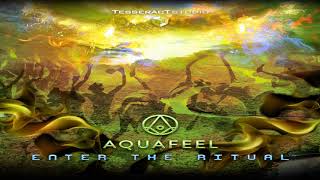Aquafeel - Enter The Ritual ᴴᴰ
