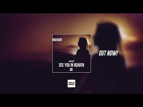 Audiorider - See You In Heaven (Original Mix)