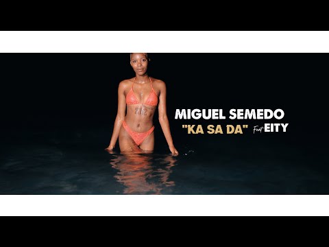 Ka Sa Da - Miguel Semedo feat Eity _MunduSabiTV_