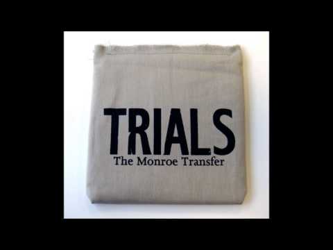 The Monroe Transfer - Frozen Field, Burning Field