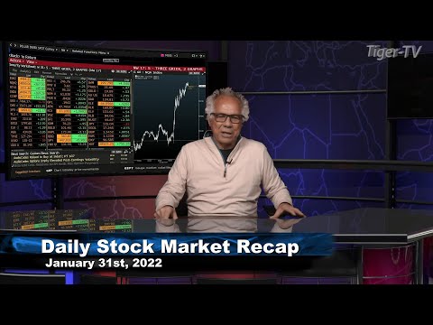 January 31st, Daily Market Recap - 2022