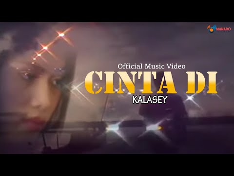 Shella Marcela - Cinta Di Kalasey (Official Music Video)