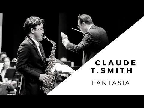 【Classical Saxophone Performance】Claude T. Smith Fantasia for Alto Saxophone and Band by Wonki Lee