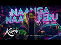 Naanga Naalu Peru - Video Song| Karuppu |Suriya |RJ Balaji |@SaiAbhyankkarDream Warrior