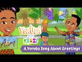 AARO OSAN ALE | Learn how to GREET AT  DIFFERENT TIMES OF THE DAY   | Yoruba for Kidz
