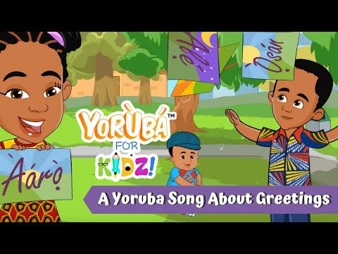 AARO OSAN ALE | Learn how to GREET AT  DIFFERENT TIMES OF THE DAY   | Yoruba for Kidz