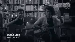 Black Lion - Read Your Mind (BLACK COFFEE SESSION)