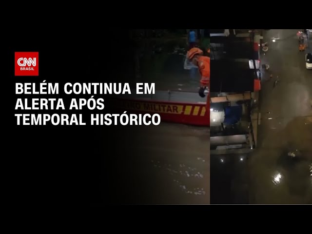 Belém segue em alerta após recorde de chuva dos últimos 10 anos | LIVE CNN