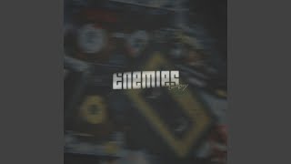 Enemies