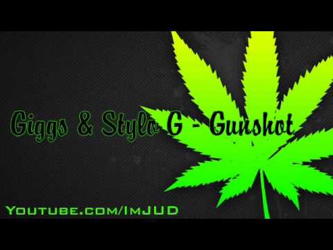 Giggs & Stylo G - Gunshot