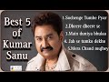 Kumar Sanu 90 S Superhit Songs Top 5