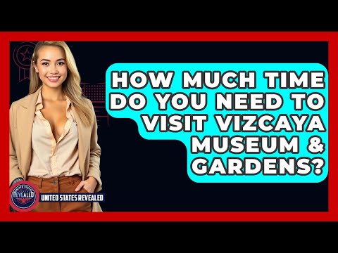 How Much Time Do You Need To Visit Vizcaya Museum & Gardens? - United States Revealed