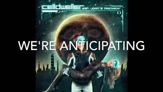 Celldweller - It Makes No Difference Who We Are (Lyric Video)