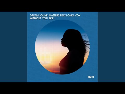 Without You 2K21 (DJ Shoot Extended Remix)
