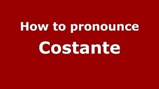 How to pronounce Costante