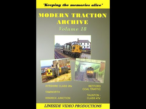 Modern Traction Archive: Vol 18 - British Rail trains. Also on DVD from www.linesidevideos.co.uk