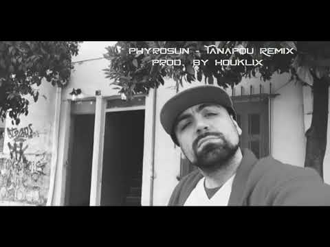 Phyrosun - Ταναπού Remix || Prod. By Houklix
