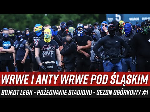 WRWE I ANTY WRWE POD ŚLĄSKIM - BOJKOT LEGII - POŻEGNANIE STADIONU - SEZON OGÓRKOWY #1 (06.2025)