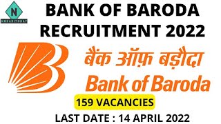 Bank of Baroda Recruitment 2022 (159 Posts) || Bank Vacancy 2022| Bank of Baroda Bharti