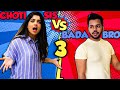 CHOTI SIS VS BADA BRO 3 Hyderabad Diaries