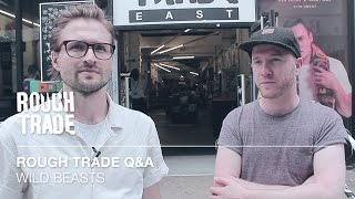 Wild Beasts | Rough Trade Q&A
